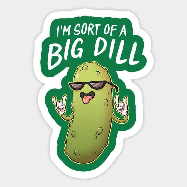 Sort Of A Big Dill Sticker by Adamtots